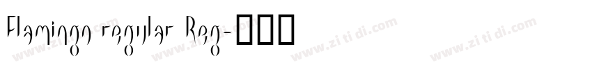 Flamingo regular Reg字体转换
